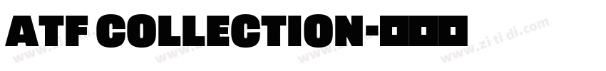 ATF Collection字体转换